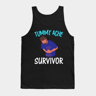 Tummy Ache Survivor Tank Top